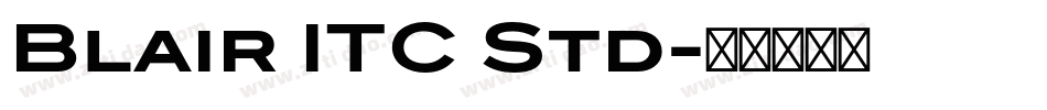 Blair ITC Std字体转换